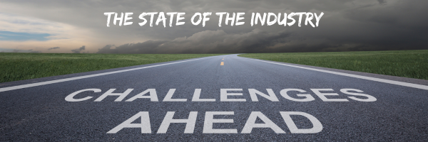 THE STATE OF THE INDUSTRY